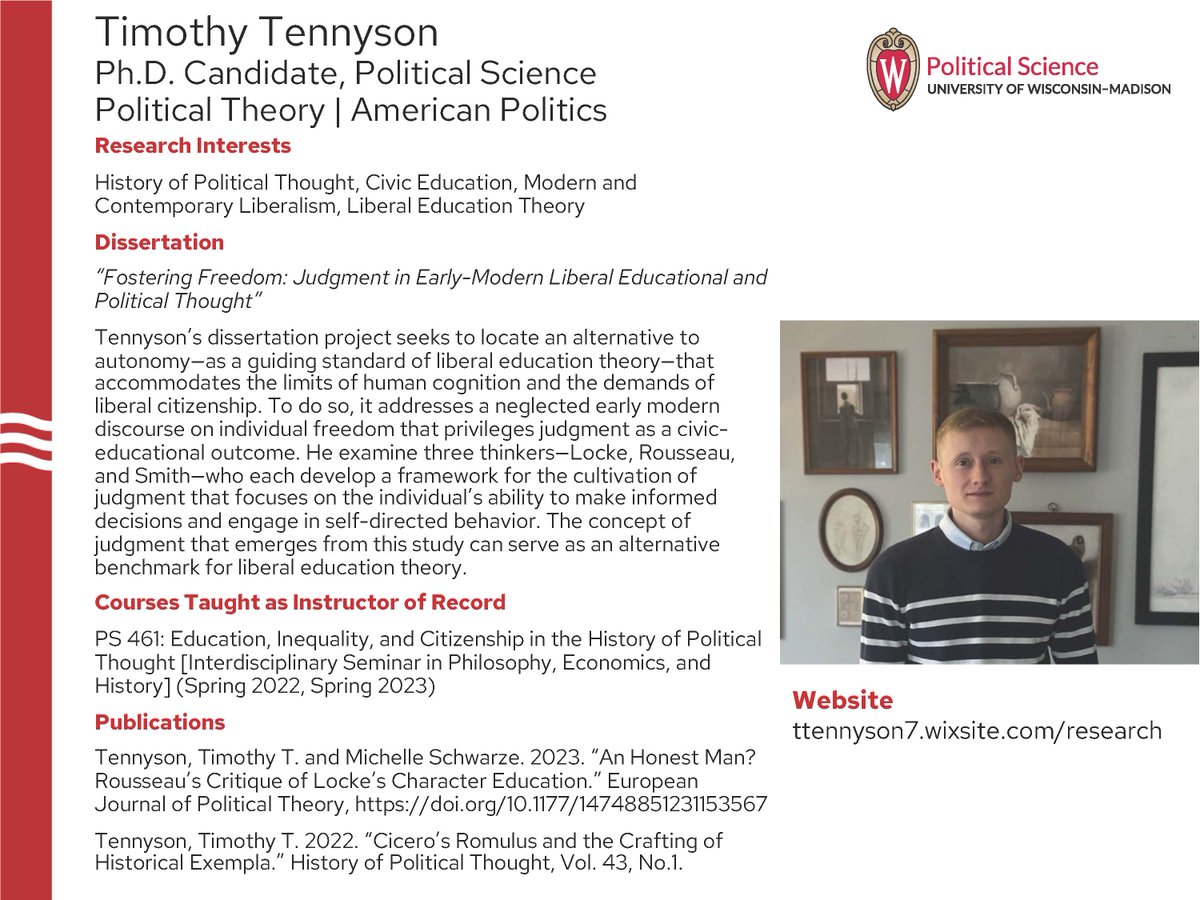 Today our featured grad student on the job market is Timothy Tennyson! Timothy’s research centers on conceptions of civic education and citizenship in both the history of political thought and contemporary political theory. Check out his website here: ttennyson7.wixsite.com/research