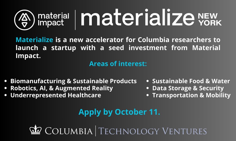 Columbia Technology Ventures (@columbia_tech) on Twitter photo CTV and <a href="/materialimpact/">Material Impact</a> are launching Materialize, a deep tech accelerator that will move technologies from the academic lab towards startup formation. Apply by Oct. 11: materializeny.submittable.com/submit CTV and <a href="/materialimpact/">Material Impact</a> are launching Materialize, a deep tech accelerator that will move technologies from the academic lab towards startup formation. Apply by Oct. 11: materializeny.submittable.com/submit