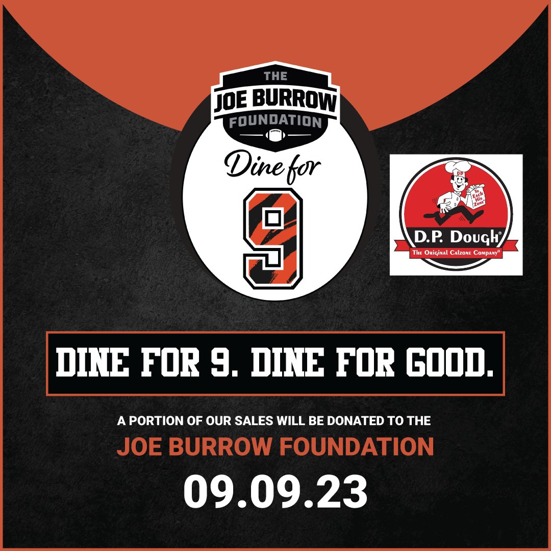 D.P. Dough Athens - Ohio University (@dpdoughohiou) on Twitter photo Join us on 9.9.23 @ #DPdoughAthens to help raise funds for <a href="/Burrowfdn/">The Joe Burrow Foundation</a>!
Restaurants across #Athens
will donate a portion of their
sales on the 9th to support the foundation’s mission to provide resources & support to the underprivileged & underserved in our community! #JBFDinefor9 Join us on 9.9.23 @ #DPdoughAthens to help raise funds for <a href="/Burrowfdn/">The Joe Burrow Foundation</a>!
Restaurants across #Athens
will donate a portion of their
sales on the 9th to support the foundation’s mission to provide resources & support to the underprivileged & underserved in our community! #JBFDinefor9