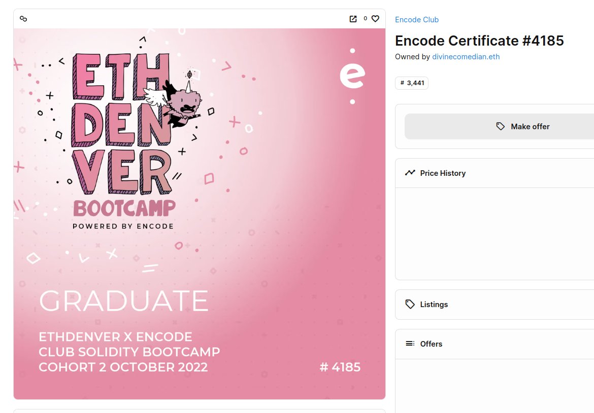 Finally got my @encodeclub Solidity Bootcamp NFT certificate! That was such a great course and started me on an epic journey of smart contract development. Thanks @EthereumDenver for the opportunity!