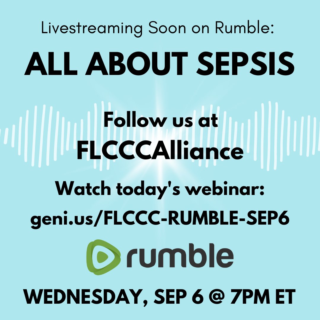 Honest_Medicine's tweet photo. Livestreaming soon on Rumble! 'All About Sepsis' with host Betsy Ashton, Dr. @PierreKory and Dr. @JoeVaron. Wednesday, September 6 at 7pm ET. 

Watch here: https://t.co/2ilWEFTBQF

#FLCCC #FLCCCAlliance #Sepsis #SepsisCare #DrPierreKory #DrJoeVaron https://t.co/BJZBIP4Jyb