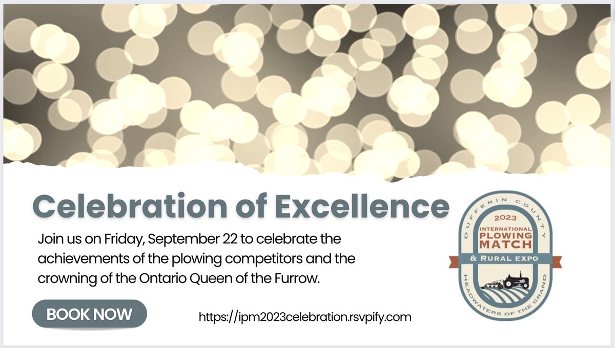 Join us on Friday, September 22 to celebrate the achievements of the #IPM2023 plowing champions &amp; the crowning of the Ontario Queen of the Furrow. #OntAg <a href="/IPM2023official/">2023 International Plowing Match & Rural Expo</a> <a href="/IPMandRE/">IPM and Rural Expo</a> <a href="/OntAg/">Farms.com Ontario</a> <a href="/cvankamp96/">Caleigh Slits</a> @ipm2022 <a href="/2015ipm/">IPM & Rural Expo '15</a> <a href="/IPM2018/">2018 Int'l Plowing Match & Rural Expo Chatham-Kent</a> 

ipm2023celebration.rsvpify.com