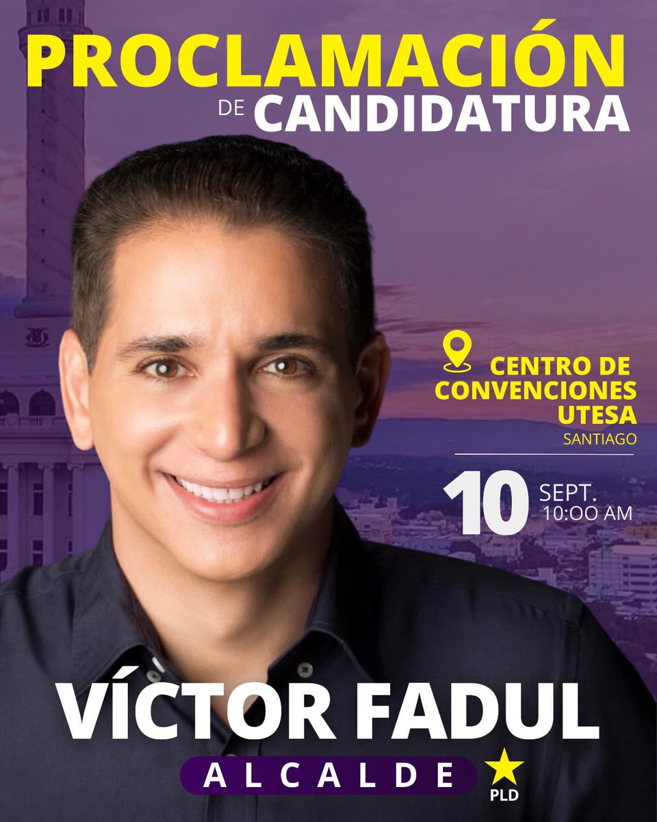 rednacionald's tweet photo. ¡Atentos! 

A la proclamación oficial de la candidatura a Alcalde, Víctor Fadul. @VictorFadulL @VictorFadulRD 

🗓️ Domingo 10 de septiembre. 
⏰ 10:00 a.m. 
📍Centro de Convenciones UTESA

Te esperamos!!

#VíctorFadulAlcalde https://t.co/aYvZtT1b9w