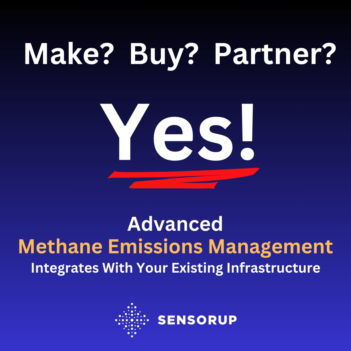 Make, Buy, or Partner for your methane emissions platform doesn't have to be a challenge.  With SensorUp GEMS, you don't have to choose. Our "Make and Buy" approach invites you to partner with us to create the most advanced methane emissions management platform.  
#oilandgas