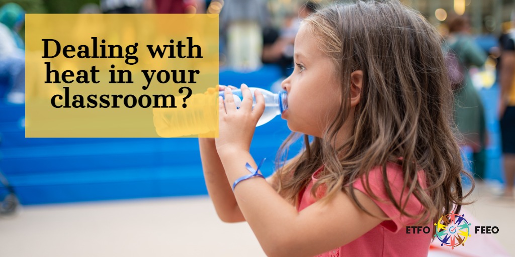 Educators: Are you dealing with heat in your #onted classroom?! 
Report your health and safety concerns about high temperature in writing to your principal. For more information, visit our dedicated health and safety site etfohealthandsafety.ca/site/heat/ #onpoli