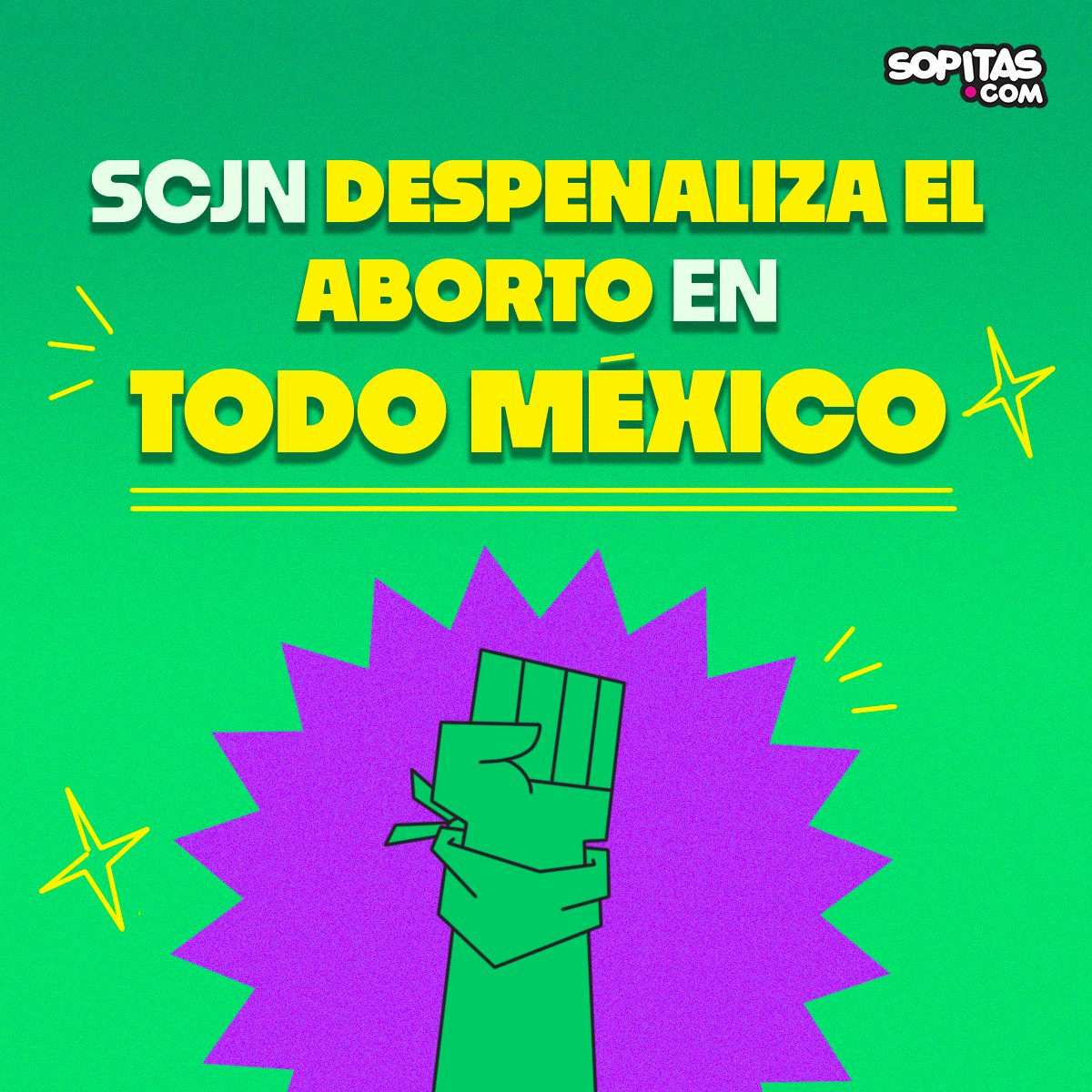 sopitas's tweet photo. ¡La marea verde inunda México! La SCJN despenaliza el aborto a nivel federal 🙌 https://t.co/kNc6gYopCj