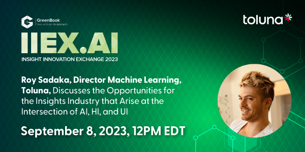 TolunaCorporate's tweet photo. #AI is undoubtedly the hottest topic in the #insightsindustry. And we all have questions.
How can it be harnessed? How can it benefit both suppliers and clients? Are there pitfalls?
Join us Thursday, Sept. 7 and Friday, Sept. 8 at the virtual #IIEXAI event, where leading experts from across the #marketresearch industry will be sharing their #insights, predictions, and experiences to help level-up our understanding, and go deep on some of the trickiest questions.
Roy Sadaka, Director, Machine Learning at Toluna, will lead a session on Sept. 8 exploring how we can better craft the future of insights through #intelligentcomputing (AI), human ingenuity (HI), and intuitive design (UI).
Join us to hear Roy explain why it is so important to combine these three practices to extract maximum value from this exciting, emerging technology.
🔗 Learn more about #IIEX AI and register here: https://t.co/EN99dNw8Ij