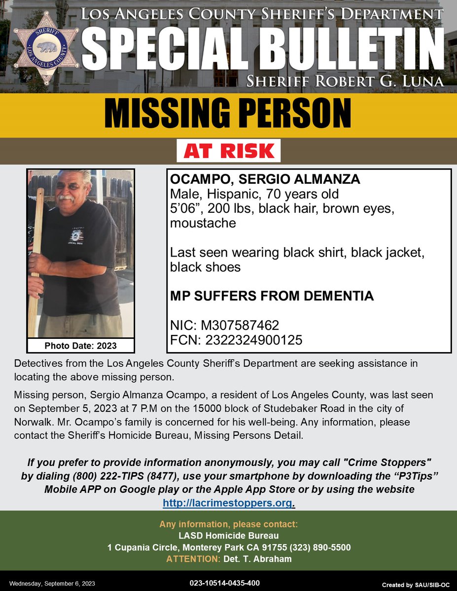 #LASD is Asking for the Public’s Help Locating At-Risk Missing Person Sergio Almanza Ocampo #Norwalk 

local.nixle.com/alert/10309853/

Missing Persons Detail (323) 890-5500 or Anonymously (800) 222-8477 lacrimestoppers.org