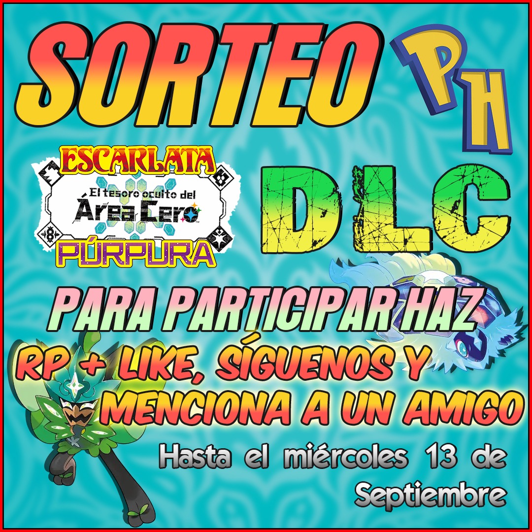 PokmonHispania's tweet photo. 💣 SORTEO DLC POKÉMON 💣

Atención entrenadores, con motivo del comienzo de la nueva temporada del canal, sorteamos el nuevo DLC " El tesoro del Área Cero"

➡️Requisitos:

❗Seguir a @PokmonHispania
🔁 RT + Like
▶️ Menciona a un amigo 

El día 13 a las 12 anunciamos el ganador 🏆 https://t.co/p57WnnsMAV