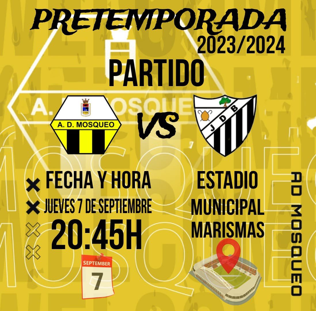 ADMosqueo's tweet photo. Último partido amistoso de pretemporada.
Último partido para la puesta a punto, y acabar la pretemporada con buenas sensaciones.
Nos enfrentamos a un gran equipo como es JUVENTUD DEPORTIVO BORMUJOS.
OS ESPERAMOS 💛🖤💛
🗓️ Jueves 7 de Septiembre
🕣 20:45h
#ADMOSQUEO https://t.co/DaeTZpMZC4