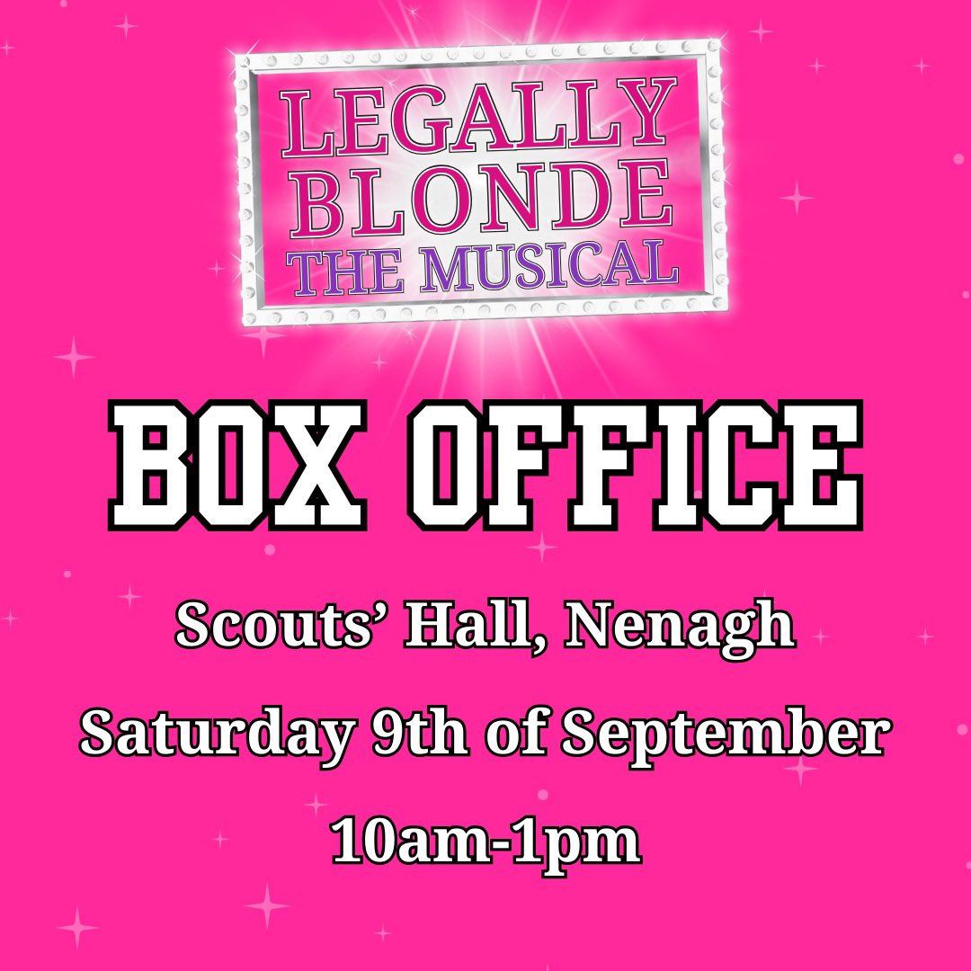 BOX OFFICE IN SCOUTS’ HALL
This Saturday 9th of September from 10am-1pm. Legally Blonde The Musical runs from the 3rd-7th of October. 

Tickets are currently available at ticketsource.eu/nenagh-choral-…
