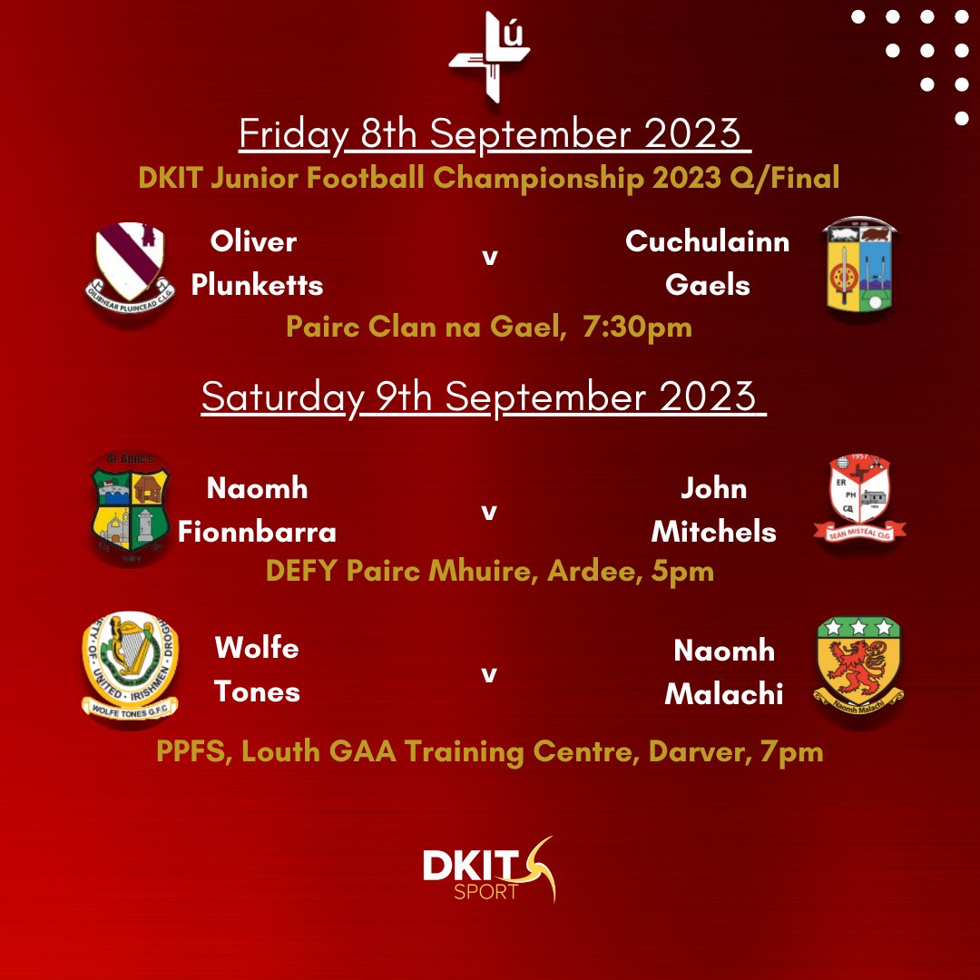 louthgaa's tweet photo. ** @DKIT_Sport JFC Quarter Final Weekend **

@OPGFCDrogheda v @CuchulainnGaels 

@FinbarrsAnnes v @gaa_mitchels 

@wolfetonesgfc v @NaomhMalachi 

@DKIT_Sport l #LúChamp23 https://t.co/DacvLKlr8h