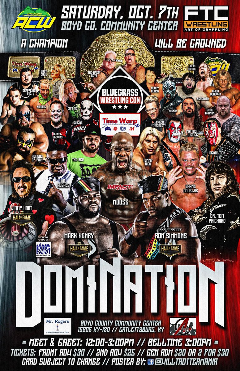 Bluegrass Wrestling Con V
Oct 7th 2023 12-3pm
Boyd County Community Center Catlettsburg, Kentucky

1st row tickets are selling fast get yours now by calling in and paying over the phone.
Get yours now for just $30