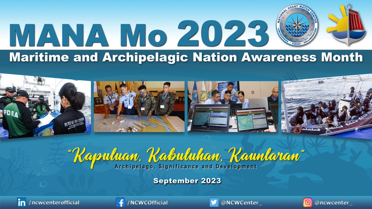 NMCenter_'s tweet photo. The National Coast Watch Center (NCW Center) Joins the Nation in Celebrating Maritime and Archipelagic Nation Awareness Month (MANA Mo) 2023
#MANAMo
#NationalCoastWatchCenter
#NCWCenter
#OPGovPH
#CoastWatch
#MDA
#Maritime
#MaritimePH
#MaritimeSectorWorks https://t.co/4PhFY1OW23