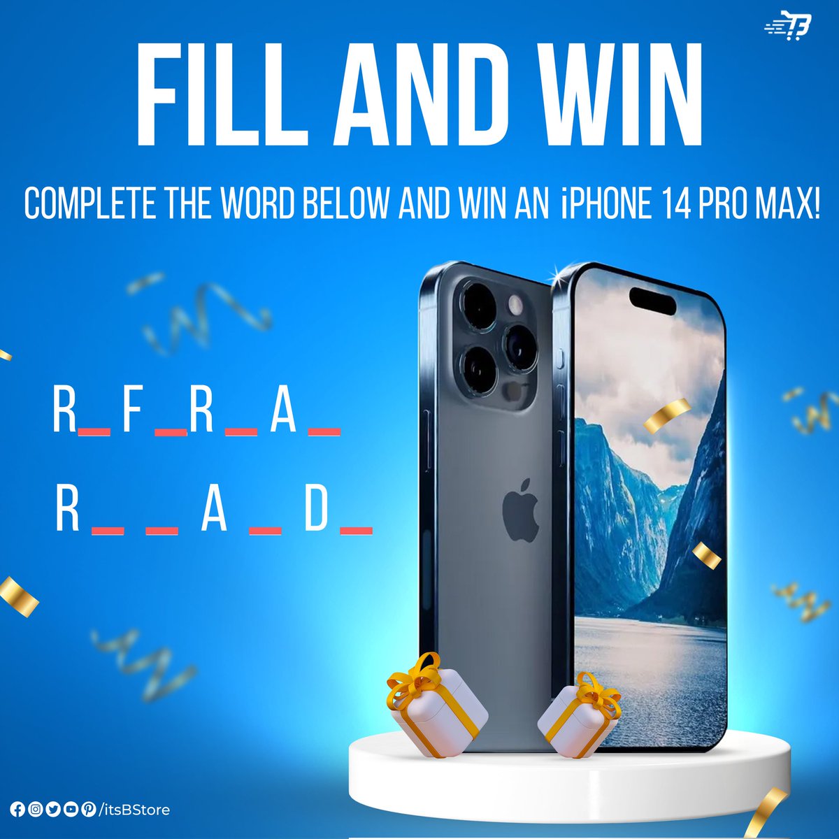 Find the missing letters and win an iPhone 14 Pro Max!
(Hint: You can earn 5% profit through this feature on B-Store)
@BLoveNTWK
#Bstore #Bfamily #DigitalMarketplace #sellyourproducts #ecommercestore #onlineshopping #GlobalCommerce #OnlineRetail #RetailFuture #DigitalPayments