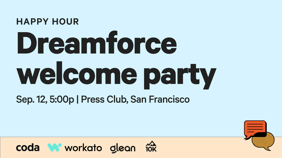 coda_hq's tweet photo. Hello, Dreamforce! 👋

Join us for a happy hour with Coda, @Workato, @glean, and @10Kview on September 12th at Press Club in San Francisco from 5-9pm for networking and drinks!

RSVP here: https://t.co/rsfgbY5DNC https://t.co/EbGx8bNXyN