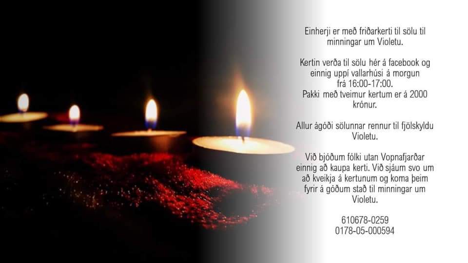 Kæru vinur við hjá Einherja erum að selja kerti til styrktar fjölskyldu elsku Víoletu okkar, sem lést í hörmulegu slysi þann 4.september Hvet alla sem hafa tök á að styðja þetta þarfa verkefni. Endilega deilið sem víðast ❤️💚🧡