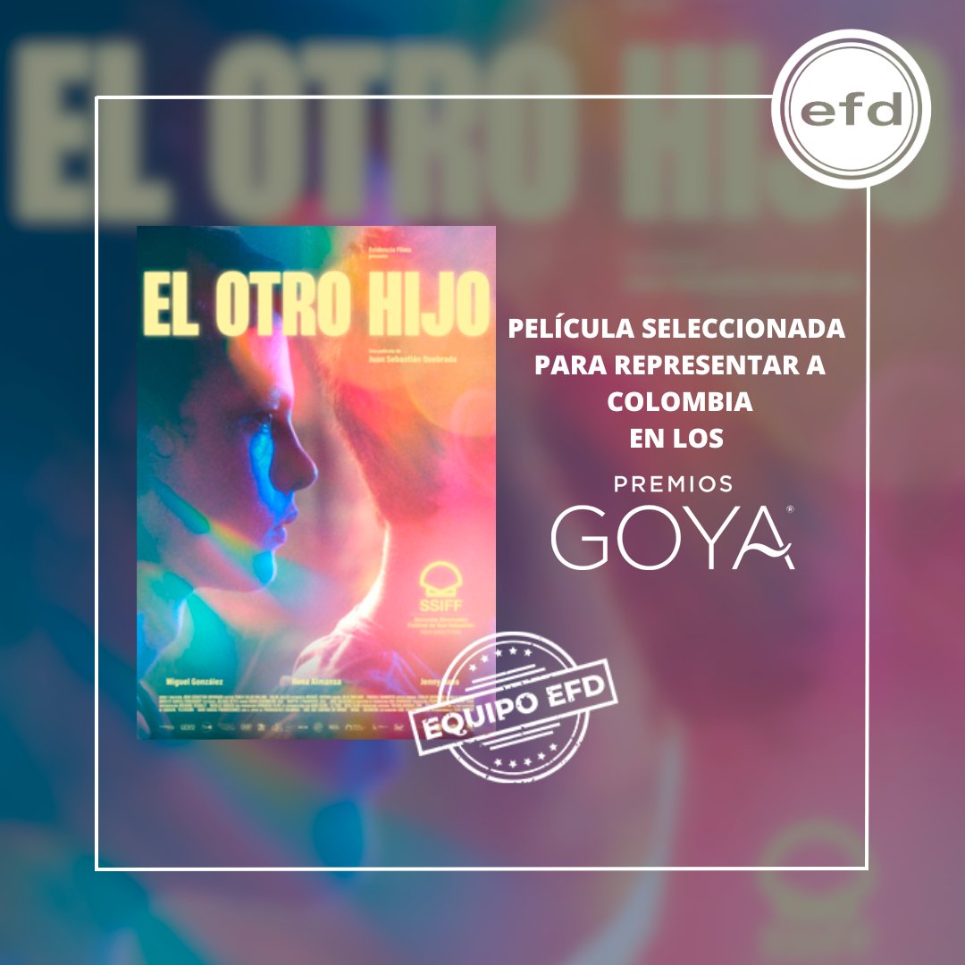 efdstudiosco's tweet photo. ¡Nos llena de orgullo estar presentes en los premios Goya y Oscar! 🏆🌟 "El otro hijo" y "Un varón" nos representan en la gran pantalla 

 #PremiosGoya #Oscars #EquipoEFD #efdColombia https://t.co/zEZEH8KpGm