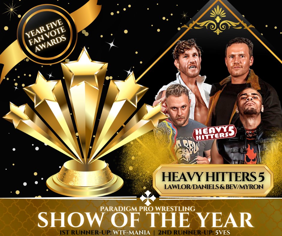 ParadigmProWres's tweet photo. The results are in! The winner of the Year Five Fan Vote for Show of the Year is #HeavyHitters5!
The event was headlined by Tom Lawlor vs Alex Daniels in the tournament finals, and The Bev vs Myron Reed for the Triple Crown Championship.
▶️ Watch It Here: https://t.co/5dQizIxaYO