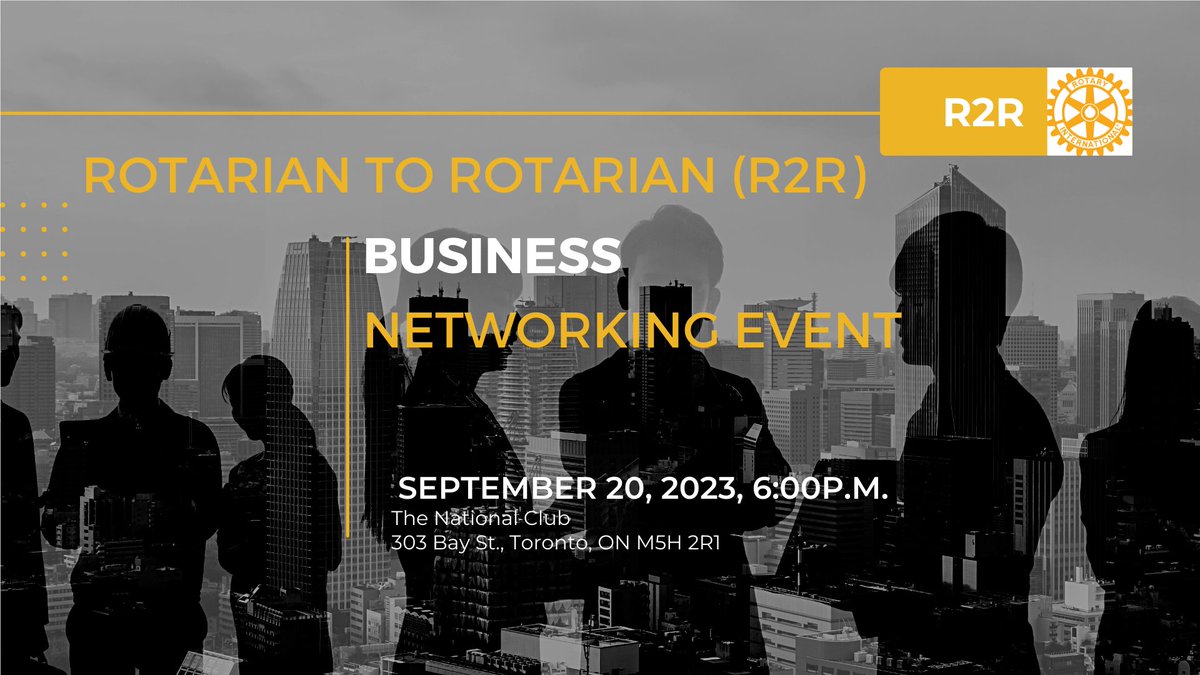 The Rotary Club of Toronto (@torontorotary) on Twitter photo Join us at our next Rotary Business Networking Event!
Meet with Business Professionals. Find out about the many opportunities to serve. We have many committees and working groups. Come and ask what you can do! For more information - contact andy.wedderburn@rotarytoronto.com Join us at our next Rotary Business Networking Event!
Meet with Business Professionals. Find out about the many opportunities to serve. We have many committees and working groups. Come and ask what you can do! For more information - contact andy.wedderburn@rotarytoronto.com