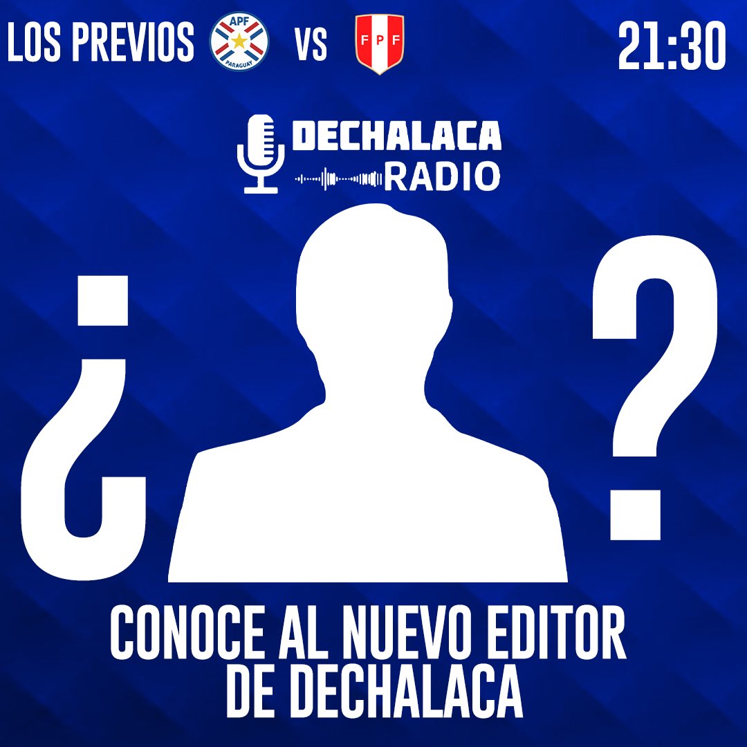 🌎 ¡Comienza un nuevo ciclo mundialista y en el equipo <a href="/DeChalaca/">DeChalaca</a> tenemos grandes novedades!

🇵🇾🆚🇵🇪 Esta noche desde las 9:30pm hacemos #LosPrevios del Paraguay - Perú y presentamos a nuestro nuevo editor general

💻 Síguelo por todas nuestras plataformas: Radio Web, Facebook,