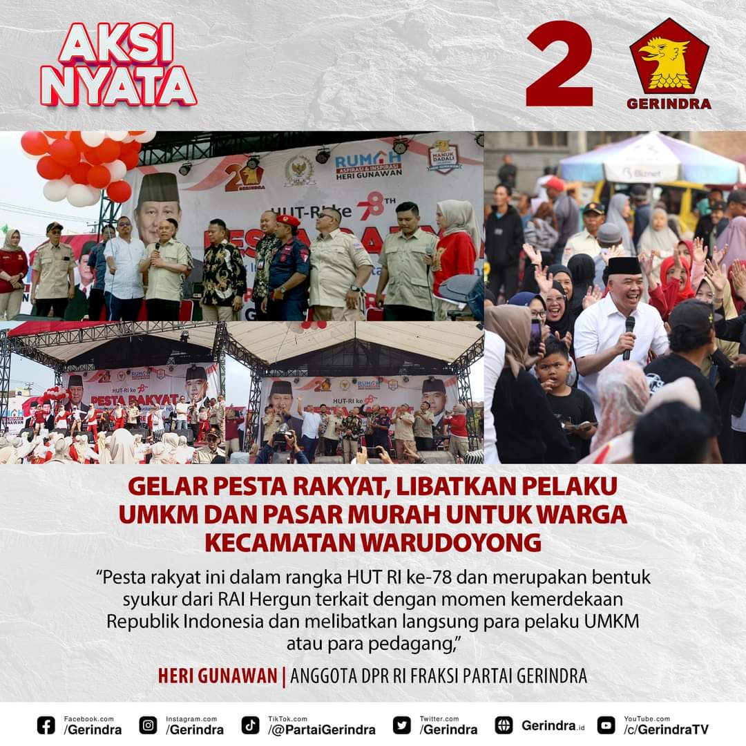 Dalam rangka memperingati HUT RI ke- 78, Kader Gerindra yang juga merupakan anggota DPR RI Fraksi Gerindra, <a href="/HeriGunawan88/">Heri Gunawan</a> menggelar pesta rakyat dengan menggandeng pelaku UMKM, pasar murah, hingga menyediakan jajan gratis, pelaku seni budaya dan musik. #AksiNyata #prabowo