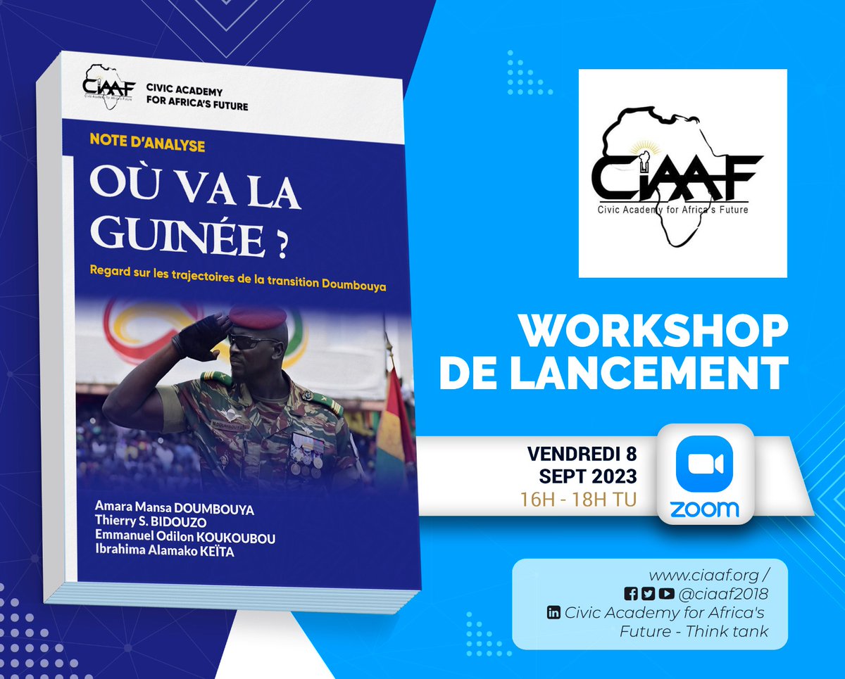 "Où va la #Guinée?". C'est le titre d'une note d'analyse du #CiAAF ayant mobilisé des chercheurs de la sous-région à l'occasion du 2è anniv. du #Coupdetat du 5 sept. 2021. Lancement ce 8 sept. à 16H GMT, 17H de Cotonou #Bénin #Wasexo 
Pour participer :
us06web.zoom.us/j/82425128515?…