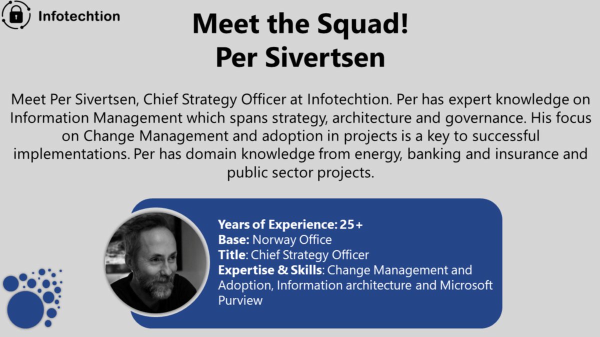 Meet the Squad! It's our pleasure to introduce Per Sivertsen, Chief Strategy Officer at our Norway Office. Get in touch Per.s@infotechtion.com
#Microsoft365 #Informationprotection #datalossprevention #insiderrisk #datalifecyclemanagement #recordsmanagement #eDiscovery