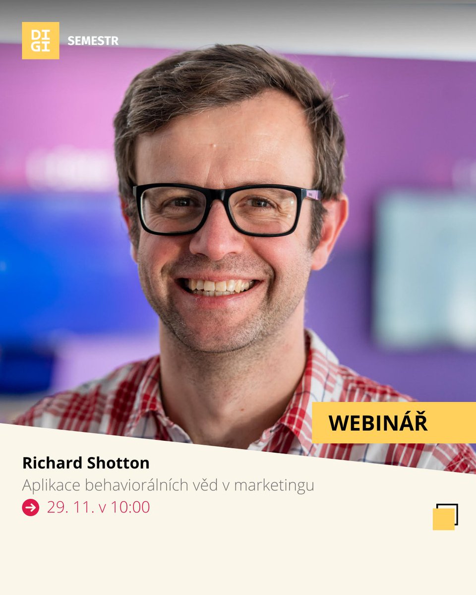 #HotNews Na Digisemestru 2023 bude mít svůj webinář <a href="/rshotton/">richard shotton</a> , světoznámý expert na využití behaviorálních věd v marketingu. Posluchačům představí úvod do problematiky, podělí se o jeho poslední výzkumy a samozřejmě bude k dispozici pro diskusi.