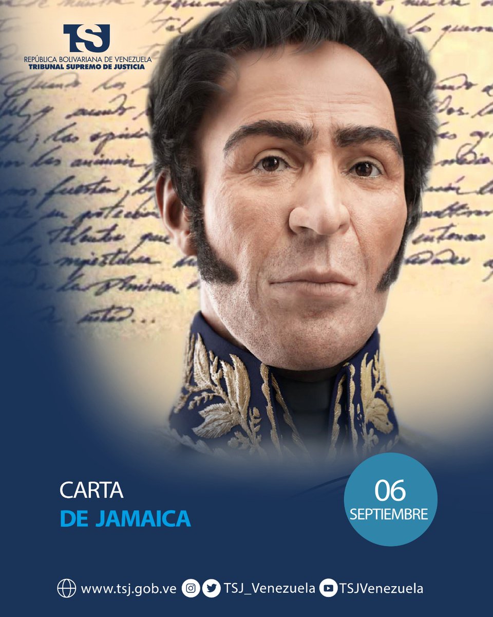 Desde el TSJ y el Poder Judicial en general rememoramos que el 6 de septiembre de 1815 Simón Bolívar redactó la Carta de Jamaica, importante documento en el que el Libertador plantea y predice el destino libertario e integracionista de nuestro continente #6Sept