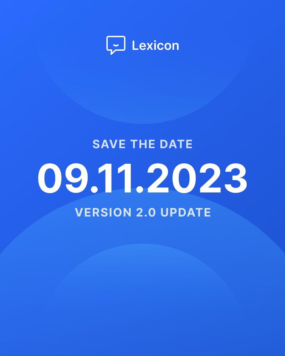 GetLexicon's tweet photo. Mark your calendars! Get ready for the next level – Lexicon Version 2.0 is on its way. Save the date! https://t.co/OW4NNJLkbh