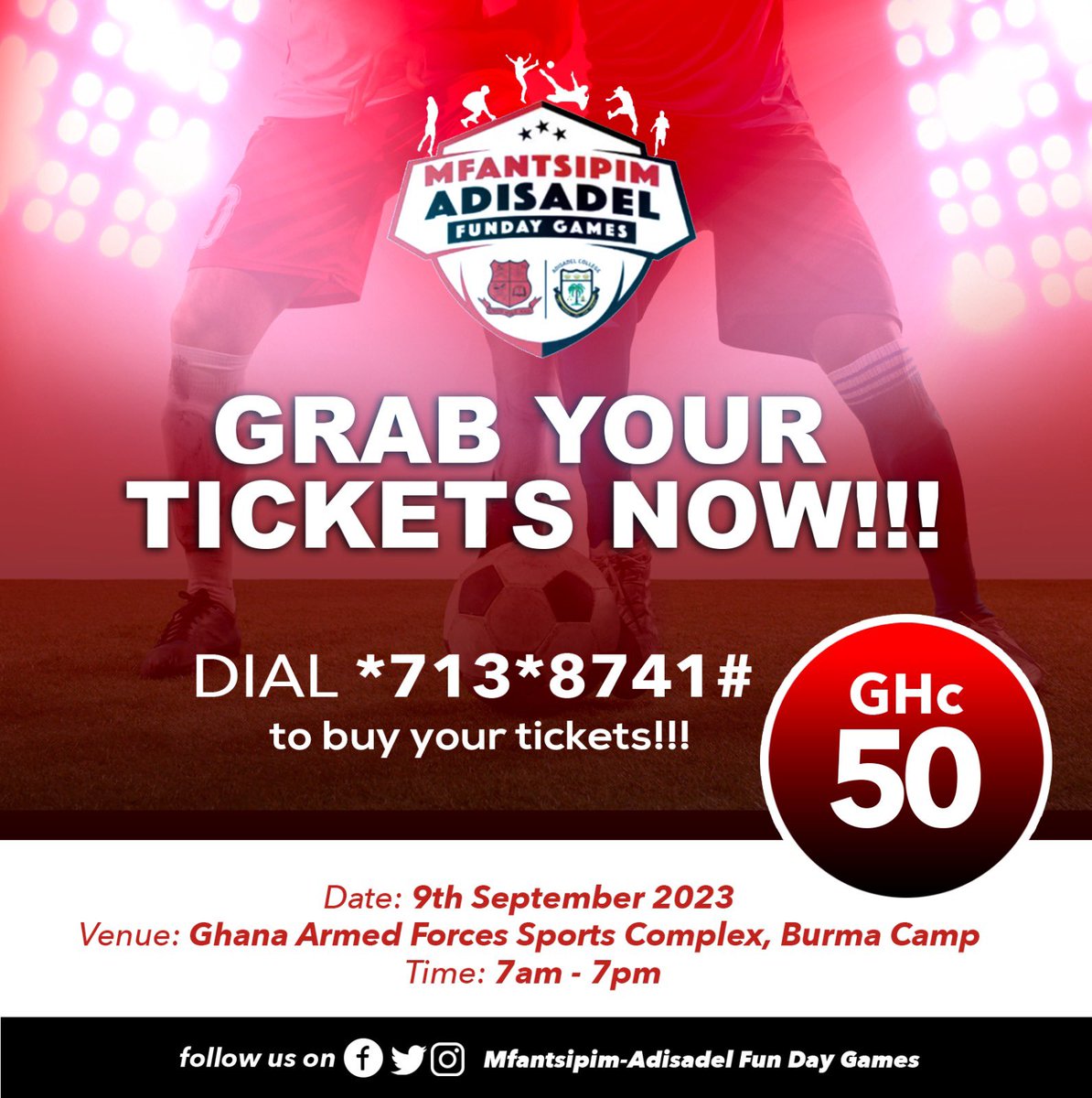 MAFDGames's tweet photo. MAFDG 2023🔴⚪️⚫️

GRAB YOUR TICKETS NOW!!!

Prepare to dive into the excitement! Mark your calendars for the Mfantsipim-Adisadel Fun Day Games, set to take place on Saturday, September 9th, 2023. Grab your ticket now at just GHc 50.00.

DIAL *713*8741# to buy your tickets!!! https://t.co/ggkhpEQVur