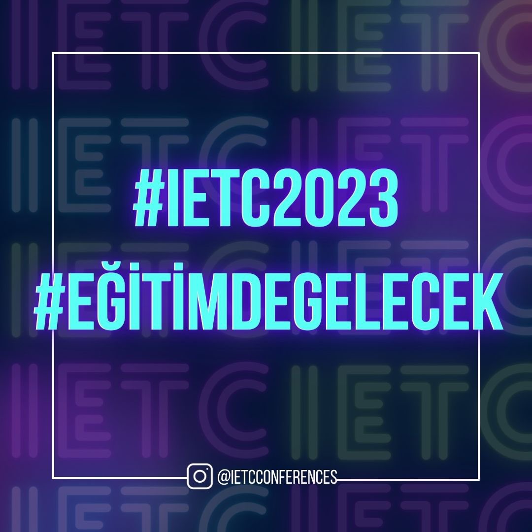 Bugün günlerden 23. Uluslararası Eğitim Teknolojileri Konferansı #IETC2023 #EĞİTİMDEGELECEK <a href="/fezaorhan/">feza orhan</a> <a href="/aytekinisman/">Aytekin İŞMAN</a> <a href="/YavuzSamur/">Yavuz Samur</a> Ali Şimşek