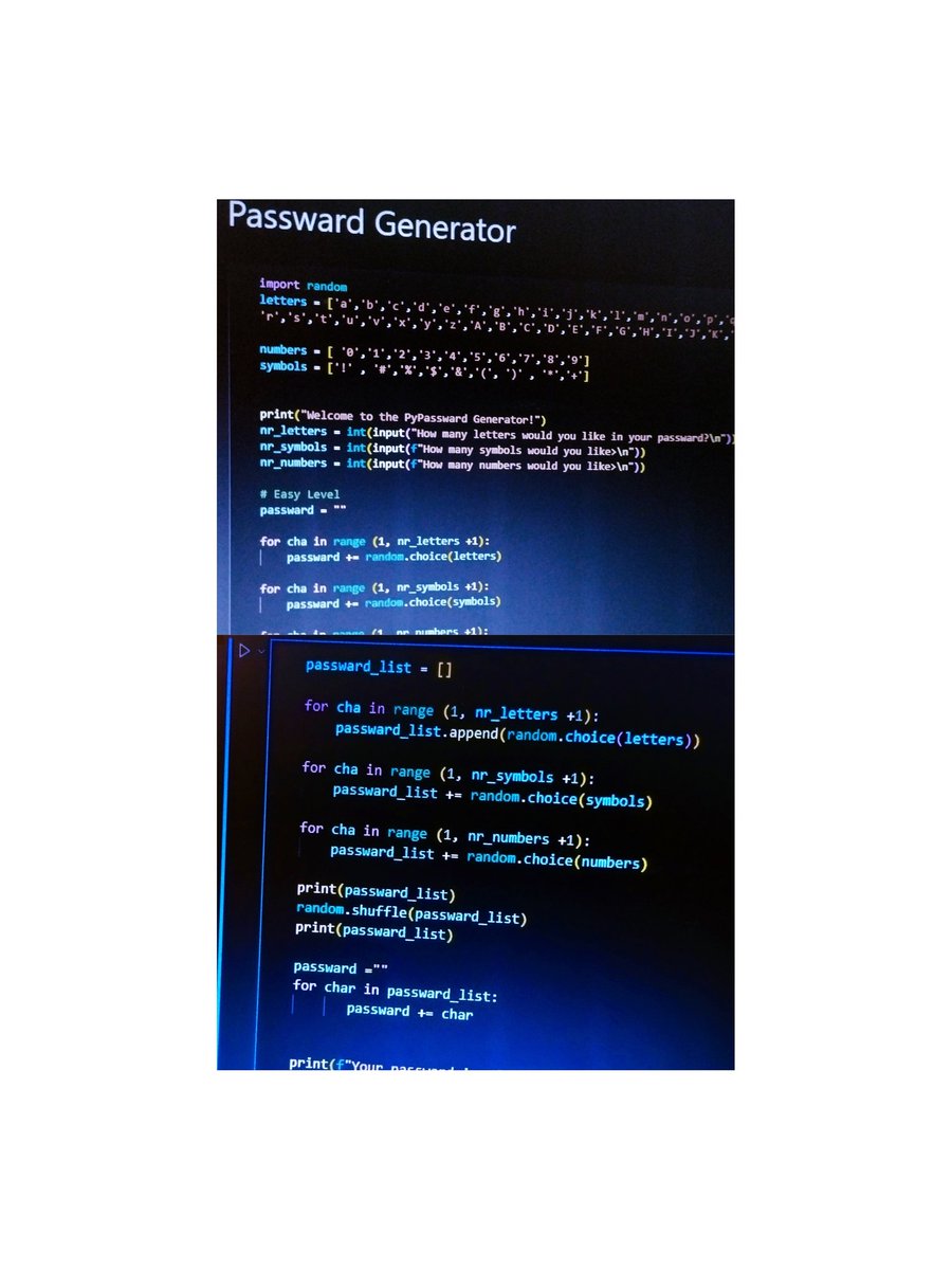 mathametician's tweet image. Day_5 of #100DaysOfCode .Today I learned the loop  , for loop with range concept with #python_List . I built the password generator program, two types of program
 1)easy level 
2)hard level .
Keep learning....
#code #CodeNewbie  #programming
#project #Passwordgenerator