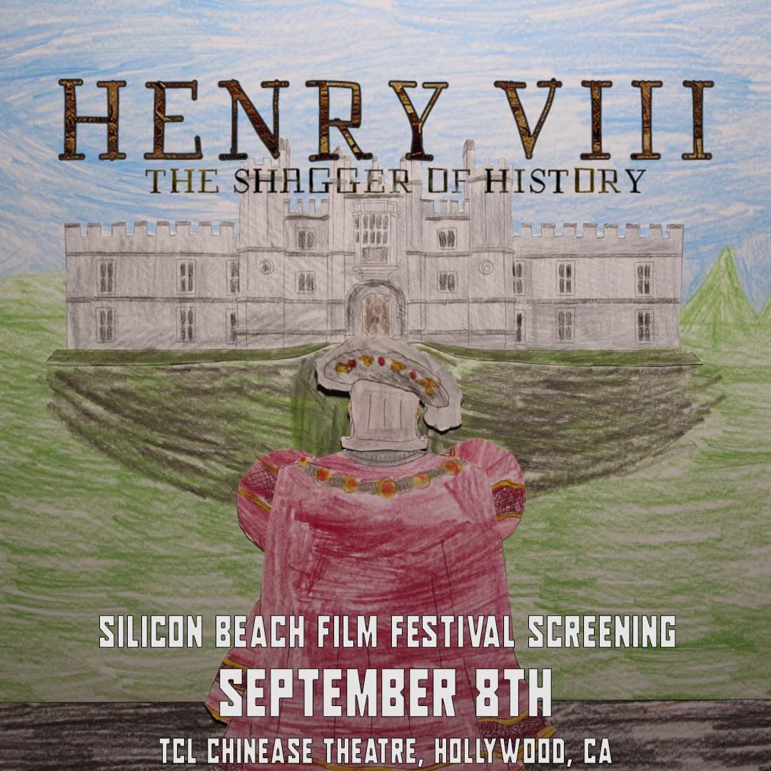 03StudiosUK's tweet photo. We have a screening of ‘Henry VIII: The Shagger of History’ on Friday at 10:00 AM at the TCL Chinese Theatre in Hollywood, CA as part of the Silicon Beach Film Festival

Get tickets here if you would like to watch some great films: https://t.co/7c7aWvHMqq https://t.co/V5QDgr4pAz