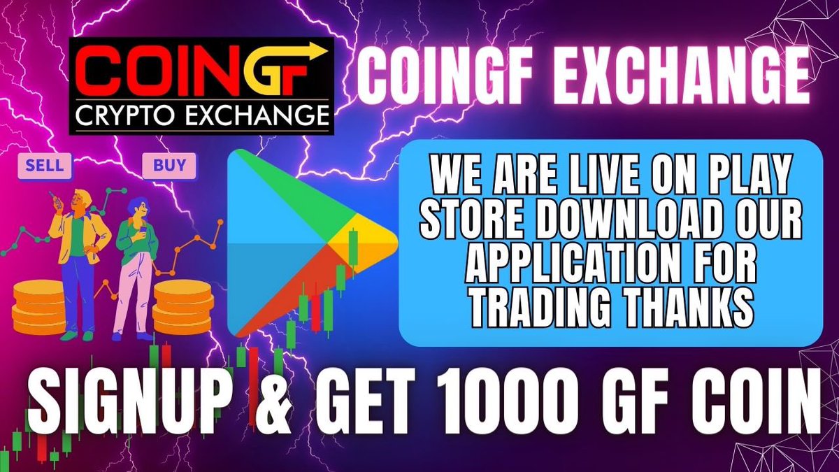 Coingfexchange's tweet photo. #CoingfExchange we are live on play store Download our application for trading And Get Signup Bonus 1000 Gf Coin #CoinGf https://t.co/JLOHhxdush