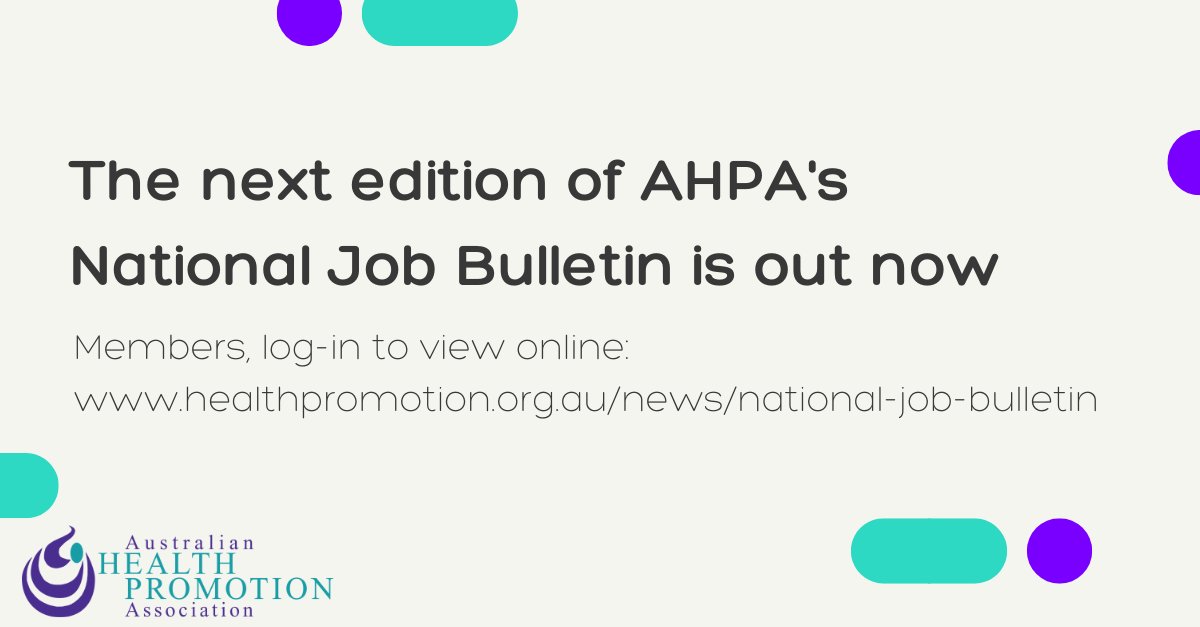 The fourteenth edition of AHPA’s National Job Bulletin for 2023 is now available! Containing 130 health promotion roles from across Australia. Members: Log in to AHPA's website to view - lnkd.in/gTEy9AUy #healthpromotion #jobopportunities #memberbenefit