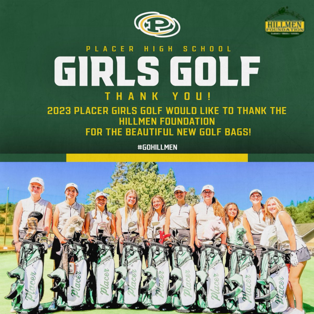 On behalf of the Placer Girls Golf Team, Placer Athletics would like to thank the Hillmen Foundation for the new custom golf bags!