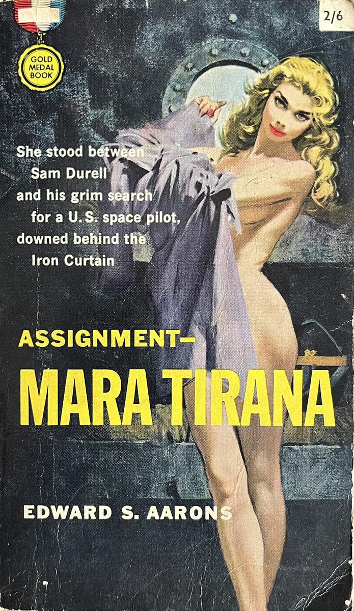 Assignment - Mara Tirana by Edward S. Aarons (Gold Medal UK 549, 1962). #AssignmentMaraTirana #EdwardSAarons #1960s #book #books #paperback #vintage #CoverArt #cover #artwork #GoldMedal #crime #MYSTERY #thriller #thrillers #thrillerbooks #spynovel