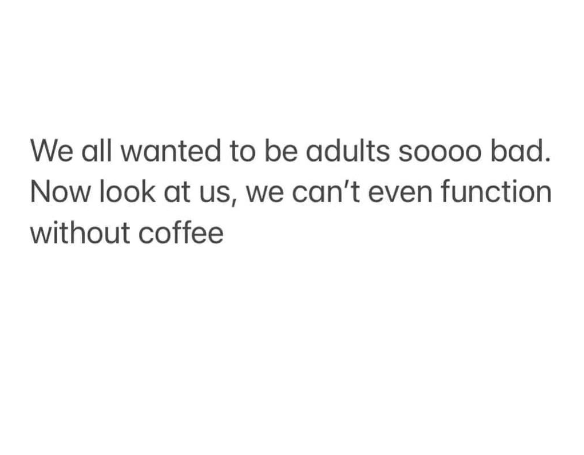 Coffee first, adulting second always in that order ☕💼 by @_insta.funny

 #generationspring #callitspring