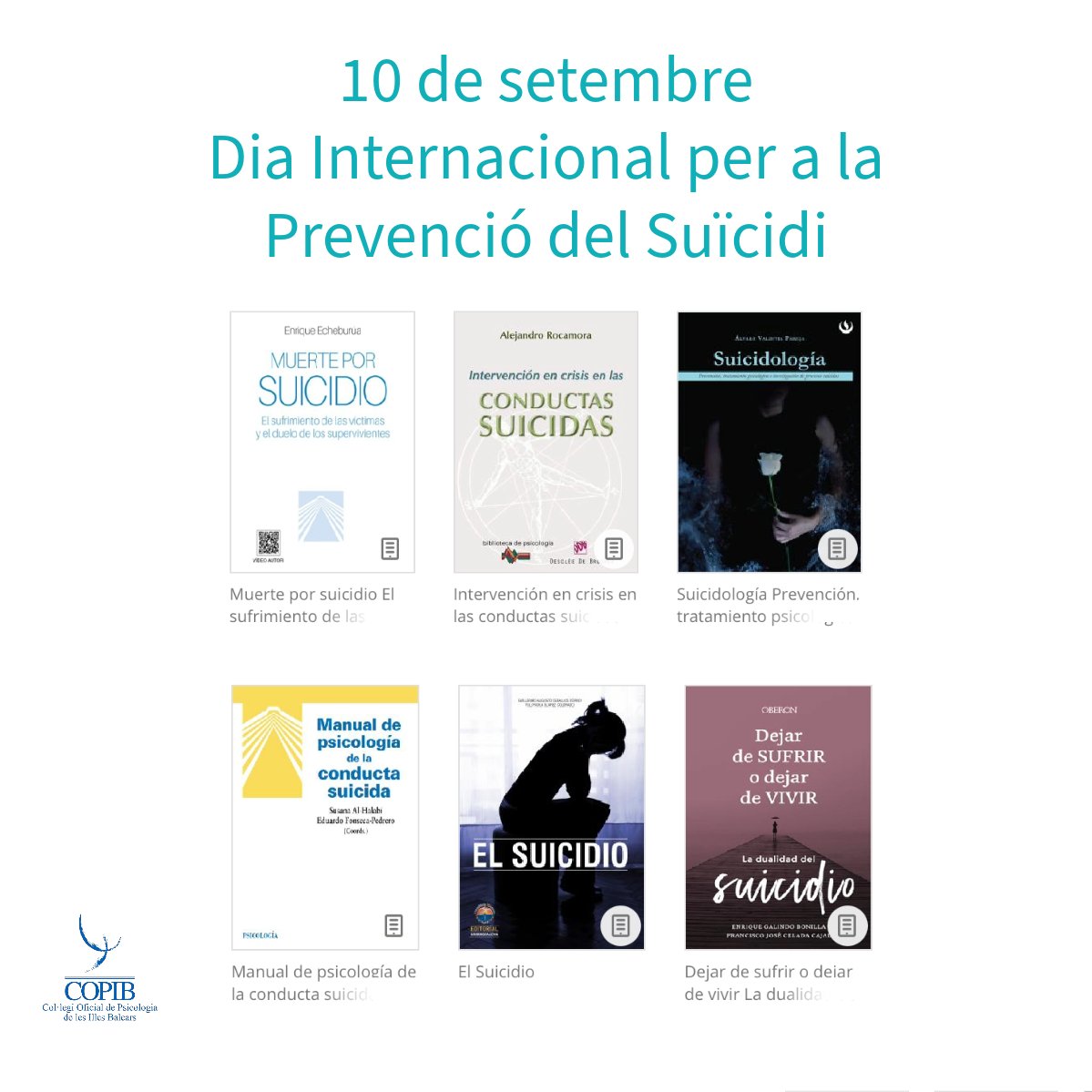 COPIB's tweet photo. https://t.co/B1vxFDujjg Sis llibres recomanats de la Biblioteca Digital del COPIB amb motiu del Dia internacional per a la prevenció del suïcidi
#BibliotecaCOPIB #prevenciosuicidi https://t.co/fatbPpMIM2