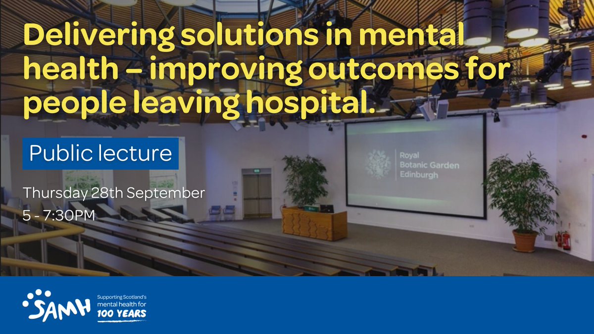 We're hosting our second public lecture to mark our 100th year! 📖

'Delivering solutions in mental health – improving outcomes for people leaving hospital' is free for anyone to attend, and will take place at Edinburgh's Royal Botanic Garden.

Sign-up ➡️ ow.ly/XVxM50PLyzi