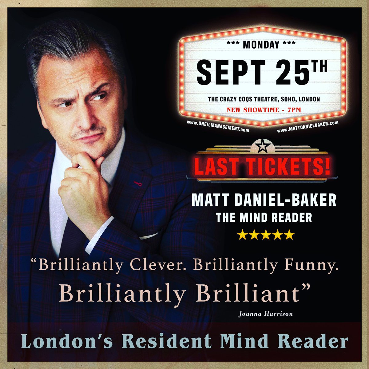 *** SEPT 25th @ 7pm *** LAST TICKETS ***

Not many tickets remaining for this one. 
It’s going to be a cracker!!!!! ⚡️
Some exciting people coming along too! 🙌🙌

See you there! 🎭

Book Now: mattdanielbaker.com/theatre

O'Neil Management Crazy Coqs