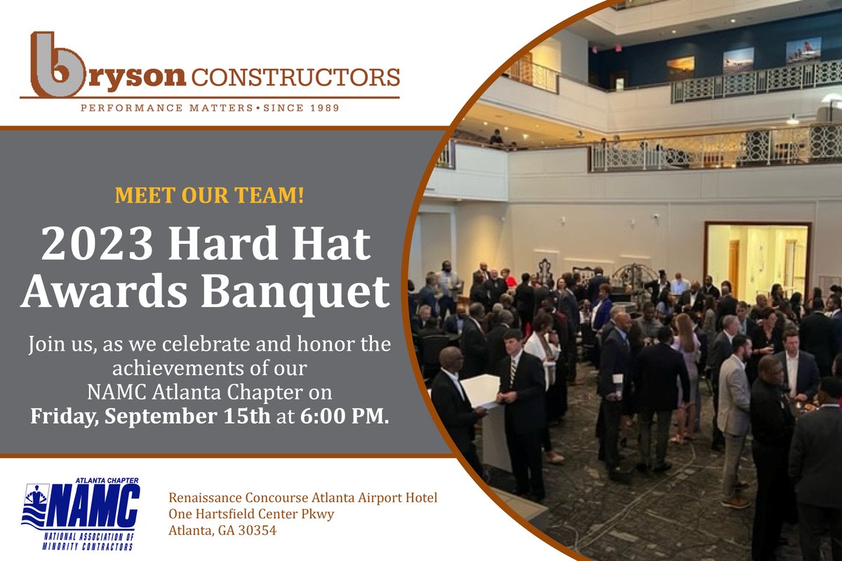 @NAMC_Atlanta will celebrate the 54th year of the @NAMCNational during the 2023 Annual Hard Hat Award Banquet on Friday, September 15, 2023 from 6-9 PM. Let's continue to build together! See you there! #brysonconstructors #liftingaswebuild #namc54 #iAMNamc #minoritycontractor