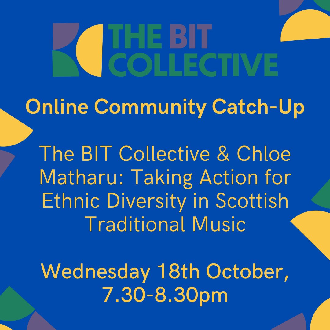 The BIT Collective (@bitcollective1) on Twitter photo Come along to our next online community catch-up on Wednesday 18th October, 7.30-8.30pm.
We are delighted to be continuing the conversation on ethnic diversity in Scottish traditional music, with <a href="/GirlMatharu/">Chloe Matharu</a> hosting!
Find out more here: thebitcollective.co.uk/events Come along to our next online community catch-up on Wednesday 18th October, 7.30-8.30pm.
We are delighted to be continuing the conversation on ethnic diversity in Scottish traditional music, with <a href="/GirlMatharu/">Chloe Matharu</a> hosting!
Find out more here: thebitcollective.co.uk/events