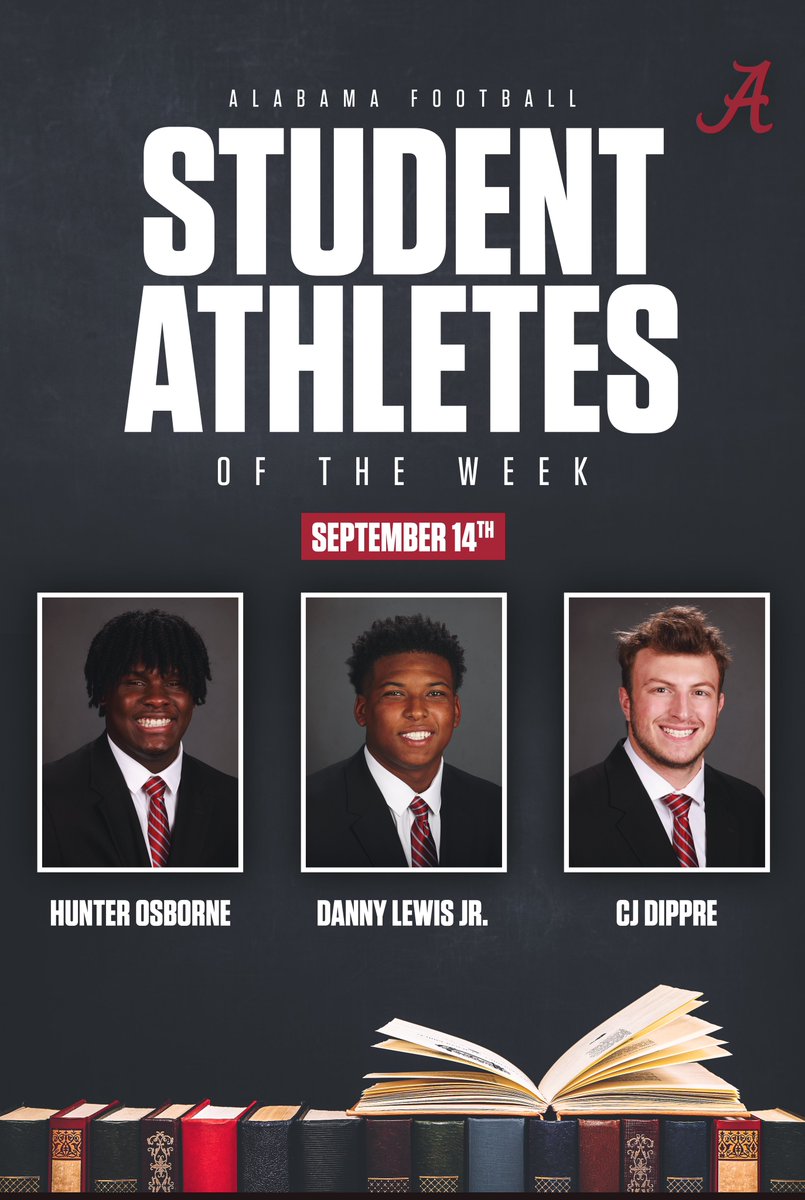 Student-Athletes of the Week! 📚🎓 @hunterrosborne @DannyLewis2022 @CjDippre #RollTide
