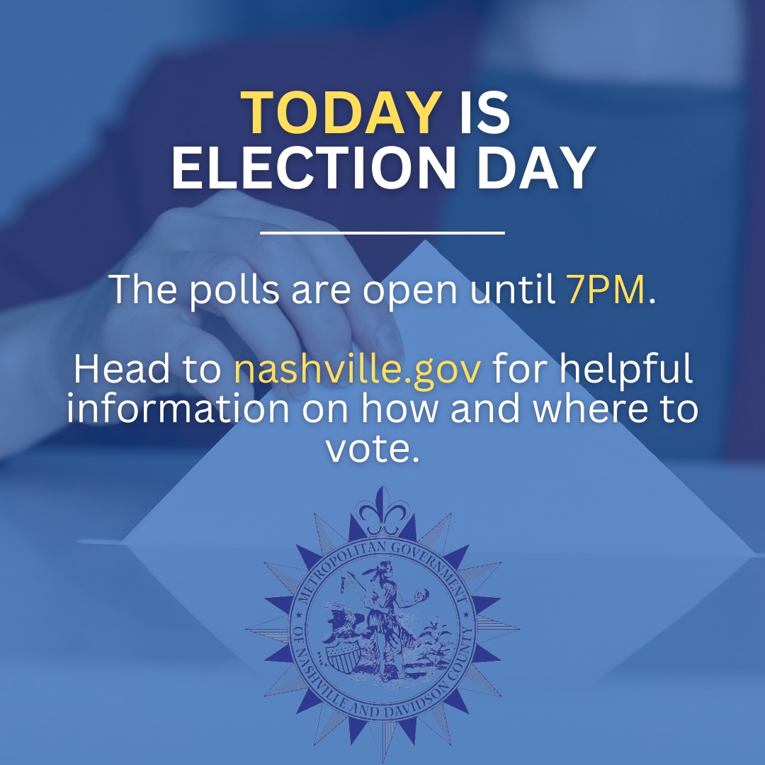 TODAY is Election Day. 🇺🇸 🗳️ Head to nashville.gov for helpful information on how and where to vote.