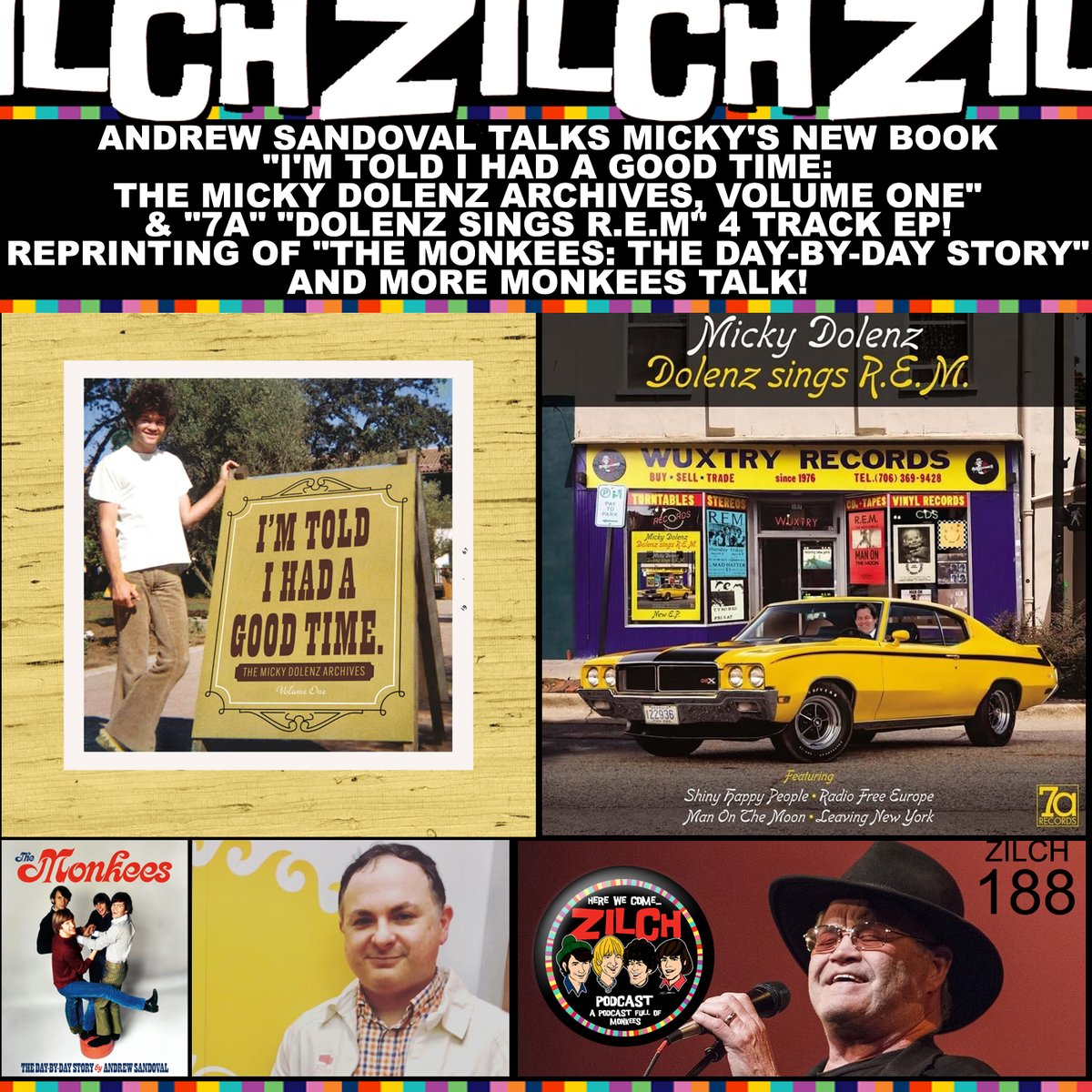 Zilch #188- Andrew  Sandoval talks Micky's new book "I’m Told I Had A Good Time: The Micky  Dolenz Archives, Volume One", &amp; "Dolenz sings R.E.M" <a href="/cometothesun/">Andrew Sandoval</a>  <a href="/MonkeesAlmanac/">Monkees Live Almanac</a> <a href="/TheMickyDolenz1/">Micky Dolenz</a>  <a href="/TheMonkees/">The Monkees</a>  <a href="/7aRecords/">7aRecords</a> <a href="/nightwingken/">Kenneth Mills</a> <a href="/TorkTweet/">Peter Tork Tribute</a> 
Listen here
zilchmonkeescast.blogspot.com/2023/09/Z188.h…