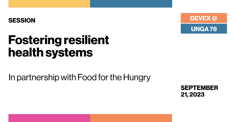 devex's tweet photo. Register for this event on fostering resilient health systems with @JPapoulidis, senior global director for fragility and resilience at @food4thehungry, and Taewee Kahrs, senior officer, health at @SolveMIT.

#DevexEvent @ #UNGA78 · In partnership with @food4thehungry