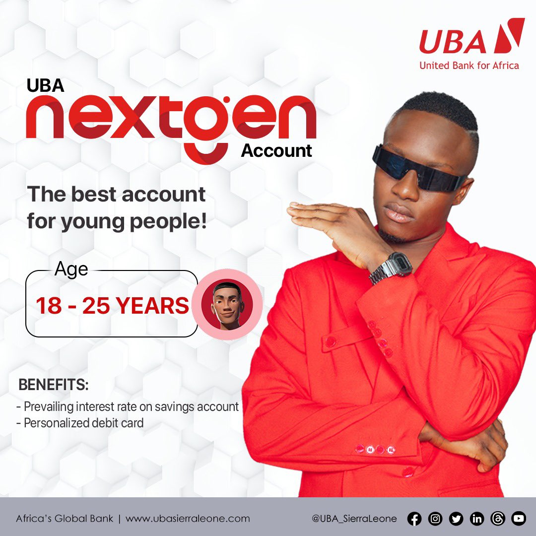 Are you aged 18-25? Experience the convenience of banking with a @UBA_SierraLeone . NextGen account. This account is designed for Senior Secondary School students, Tertiary Institution attendees, and National Youth Service Corps members. Email: cfcsierra-leone@ubagroup.com